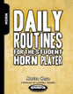 Daily Routines for the Student Horn Player French Horn cover